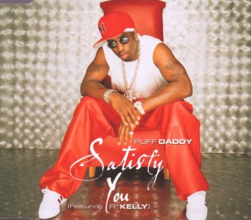 Puff Daddy - Satisfy You Puff Daddy - Satisfy You