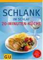 Schlank im Schlaf: 20-Minuten Küche - Über 100 Insulin-Trennkost-Rezepte für morgens, mittags, abends - Detlef Pape Schlank im Schlaf: 20-Minuten Küche - Über 100 Insulin-Trennkost-Rezepte für morgens, mittags, abends - Detlef Pape