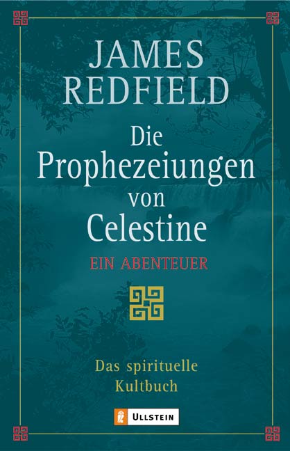 Die Prophezeiungen von Celestine: Ein Abenteuer - James Redfield