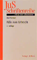 JuS-Schriftenreihe, H.42, Fälle zum Erbrecht - Olaf Werner