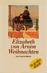 Weihnachten. Großdruck - Elizabeth von Arnim