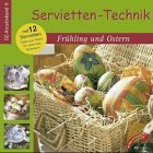 Servietten- Technik Frühling und Ostern