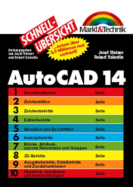 AutoCAD 14 Schnellübersicht . Das perfekte Nachschlagewerk für den täglichen Einsatz - Sommer