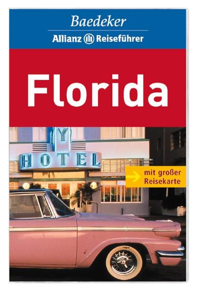 Baedeker Allianz Reiseführer Florida - Baedeker Redaktion