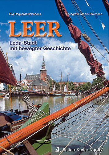Leer: Leda-Stadt mit bewegter Geschichte - Eva Requardt-Schohaus