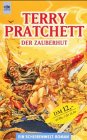 Der Zauberhut. Ein Roman von der bizarren Scheibenwelt. - Terry Pratchett