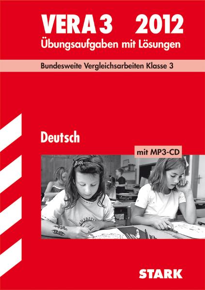 Vergleichsarbeiten Grundschule: Vergleichsarbeiten VERA 3. Klasse Grundschule Deutsch 3. Klasse