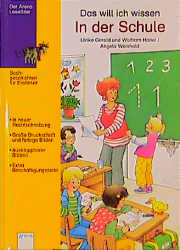 Das will ich wissen, In der Schule - Ulrike Gerold