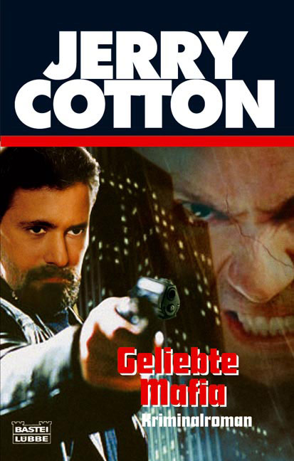 Geliebte Mafia - Jerry Cotton