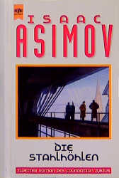 Die Stahlhöhlen - Isaac Asimov