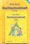 Das Auer Sprachbuch. 1/2 Schuljahr. Ausgabe N. Allgemeine Ausgabe: Rechtschreibheft Druckschrift inkl. Abc-Heft - Ruth Dolenc
