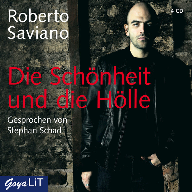 Die Schönheit und die Hölle - Roberto Saviano