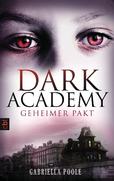 Dark Academy - Geheimer Pakt: Band 1 - Gabriella Poole