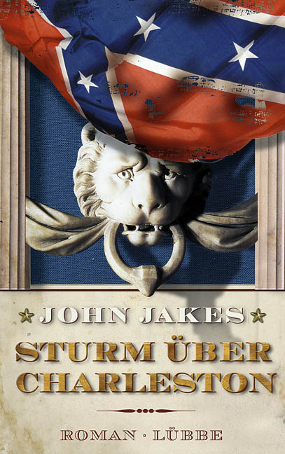 Sturm über Charleston - John Jakes