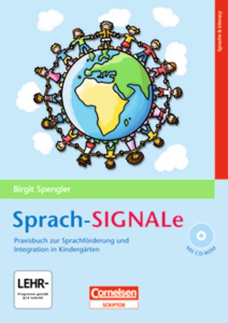 Sprach-SIGNALe: Praxisbuch zur Sprachförderung und Integration im Kindergarten - Birgit Spengler