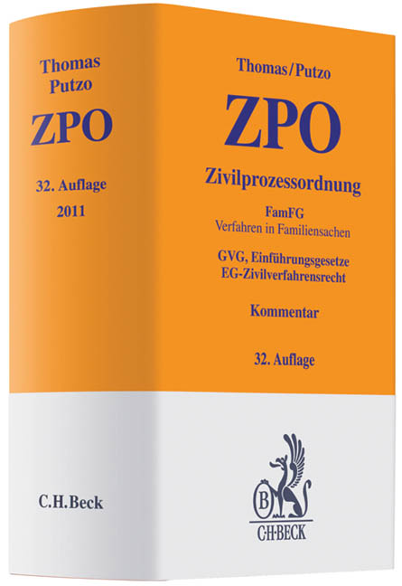 Zivilprozessordnung: FamFG Verfahren in Familiensachen, GVG, Einführungsgesetze, EG-Zivilverfahrensrecht, Rechtsstand: voraussichtlich 1. März 2011, 32. Auflage (29. April 2011)