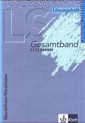 Lambacher-Schweizer - Ausgabe für Nordrhein-Westfalen / 12./13. Schuljahr. Gesamtband: Lösungsheft