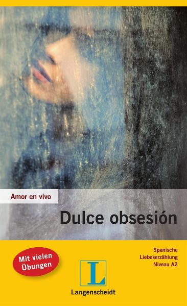 Amor en vivo: Dulce obsesión - Mónica Hagedorn Castro-Peláez