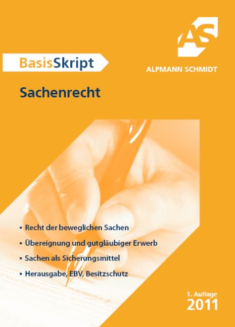 BasisSkript Sachenrecht - Dr. Till Veltmann