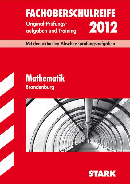 Fachoberschulreife Mathematik 2011; Mit den aktuellen Abschlussprüfungsaufgaben. Original-Prüfungsaufgaben und Training. Jahrgang 2010. ; ... Original-Prüfungsaufgaben und Training - Doris Cremer