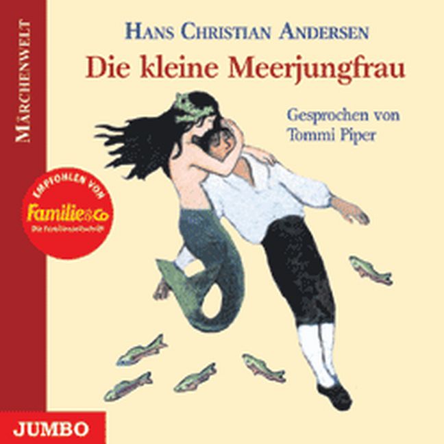 Die kleine Meerjungfrau. CD - Hans Chr. Andersen