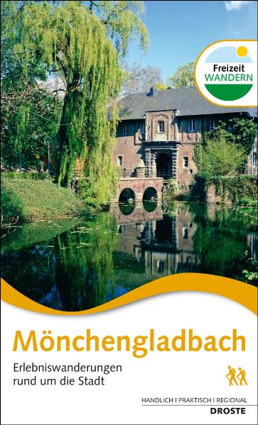Mönchengladbach. Erlebniswanderungen um die Stadt - Birgit Gerlach