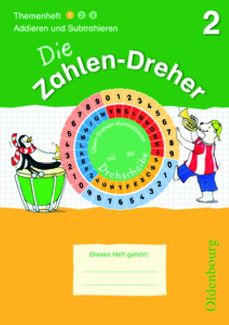 Die Zahlen-Dreher 2. Addieren und Subtrahieren - Jörg Krampe