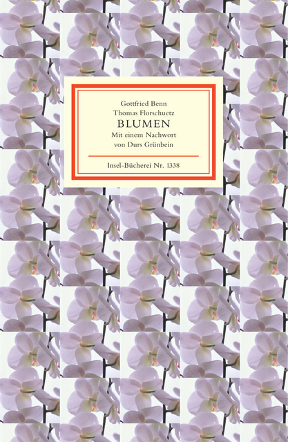 Blumen: Gedichte und Fotografien (Insel Bücherei) - Gottfried Benn
