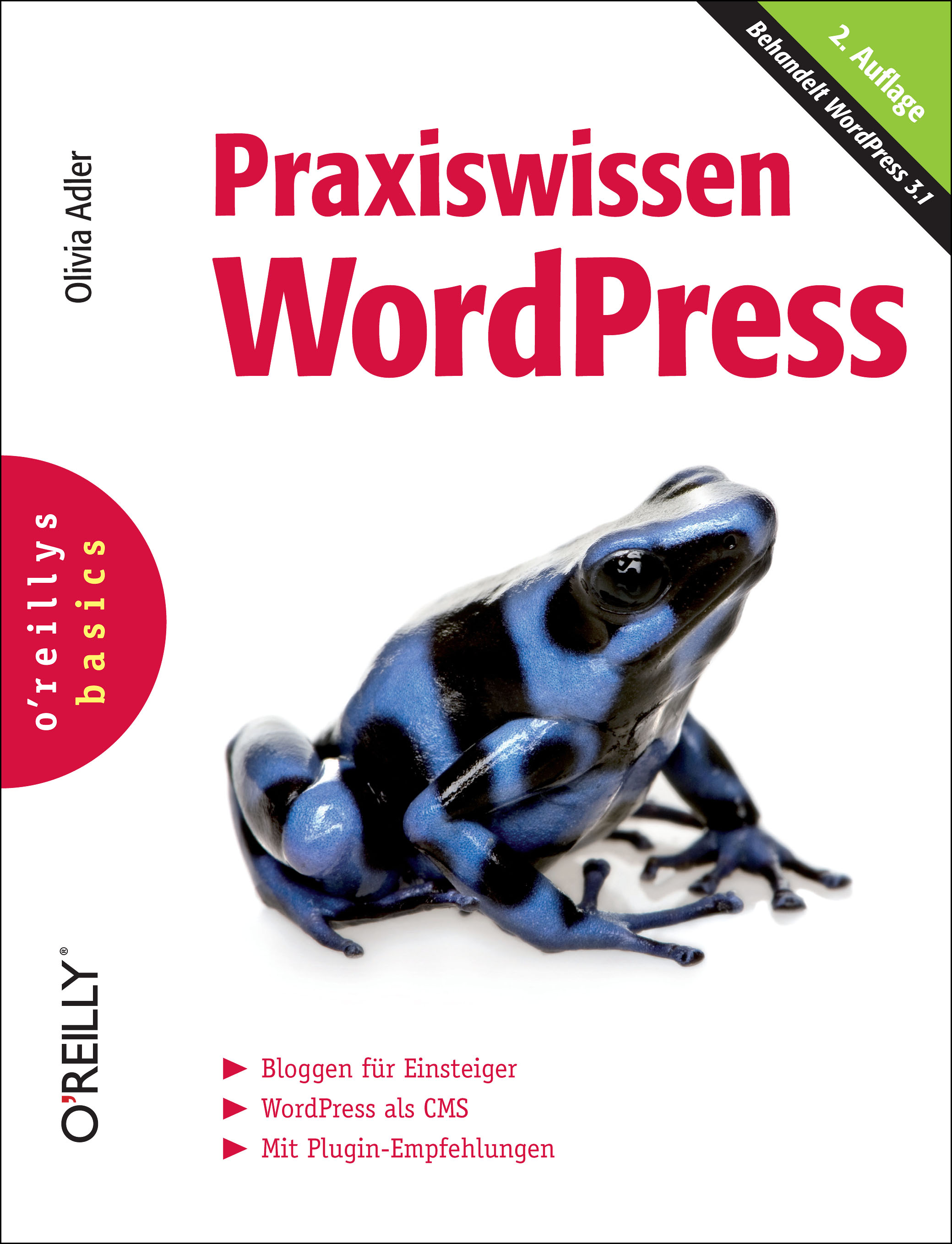 Praxiswissen WordPress. oreillys basics - Olivia Adler