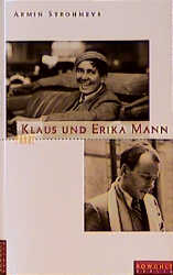 Klaus und Erika Mann - Armin Strohmeyr