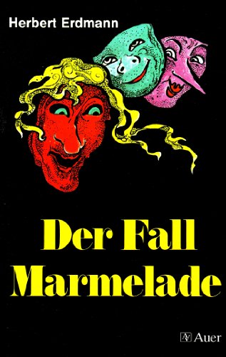 Der Fall Marmelade - Herbert Erdmann