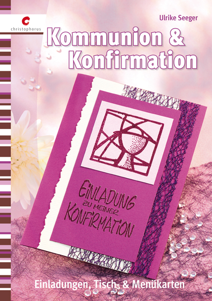 Kommunion & Konfirmation - Ulrike Seeger