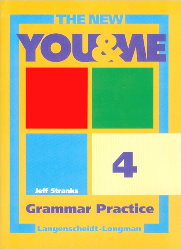 The New YOU & ME. Sprachlehrwerk für HS und AHS (Unterstufe) in Österreich: The new YOU & ME Grammar Practice 4: Englisch Lehrwerk für Österreich: Bd 4 - Basic