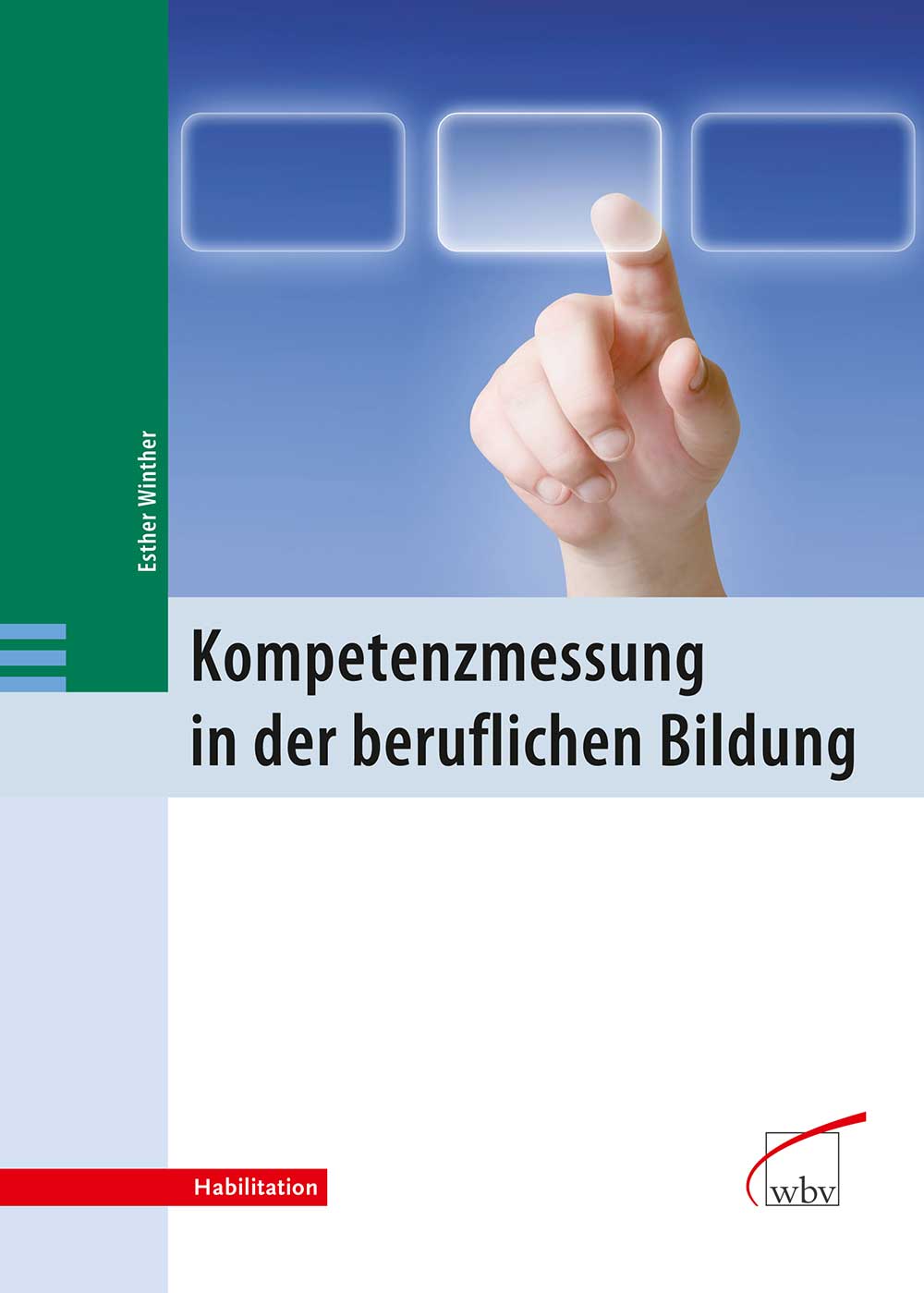 Kompetenzmessung in der beruflichen Bildung - Esther Winther