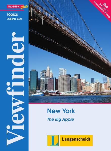 Viewfinder Topics. New York. Students´ Book: The Big Apple