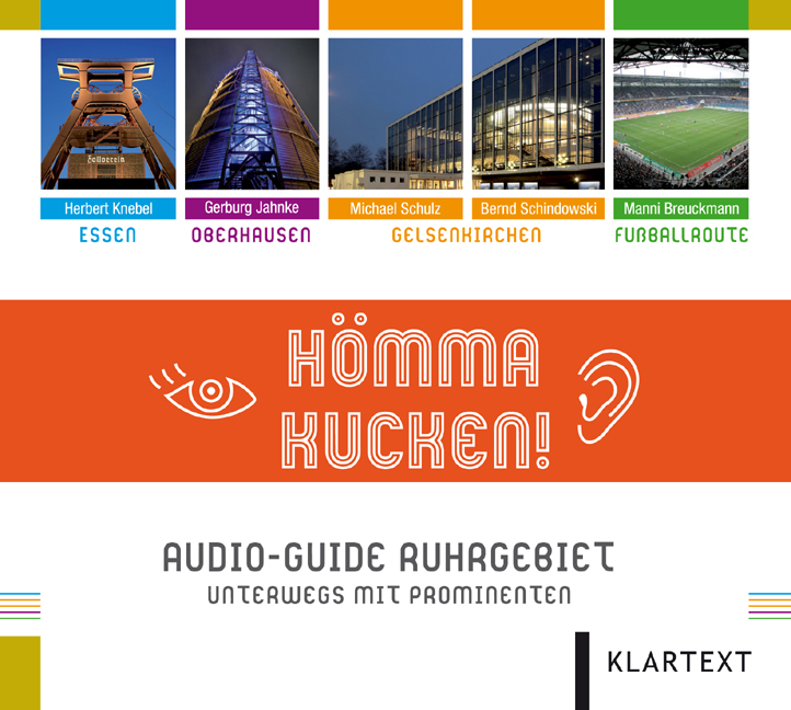 Hömma Kucken: Audio-Guide Ruhrgebiet. Unterwegs mit Prominenten - Manni Breuckmann