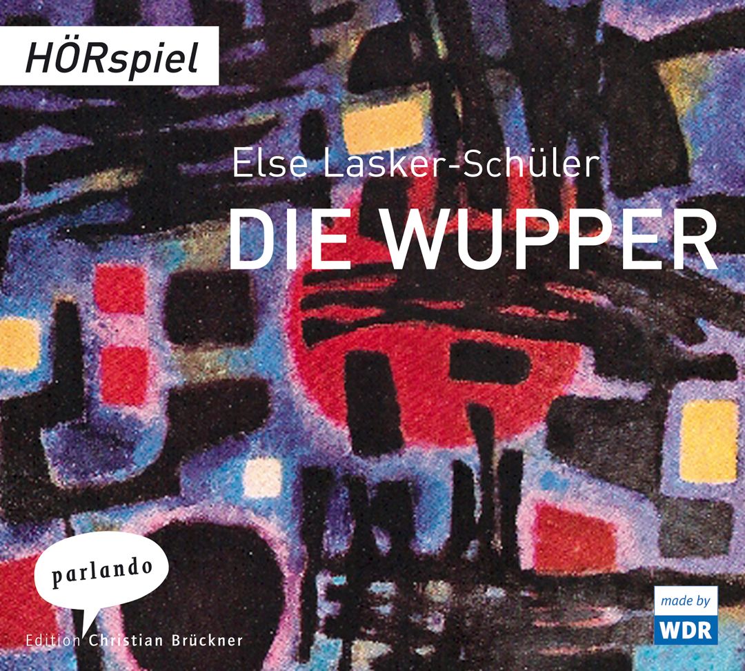 Die Wupper - Else Lasker-Schüler