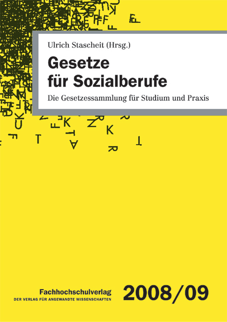 Gesetze für Sozialberufe: Die Gesetzessammlung für Studium und Praxis - Ulrich Stascheit