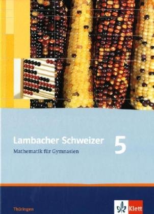 Lambacher-Schweizer - Ausgabe für Thüringen. Neubearbeitung. Schülerbuch 5. Schuljahr - Bellstedt, Martin