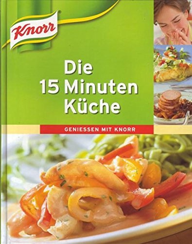 4026411166490 - die 15 Minuten- Küche - Knorr 4026411166490 - die 15 Minuten- Küche - Knorr