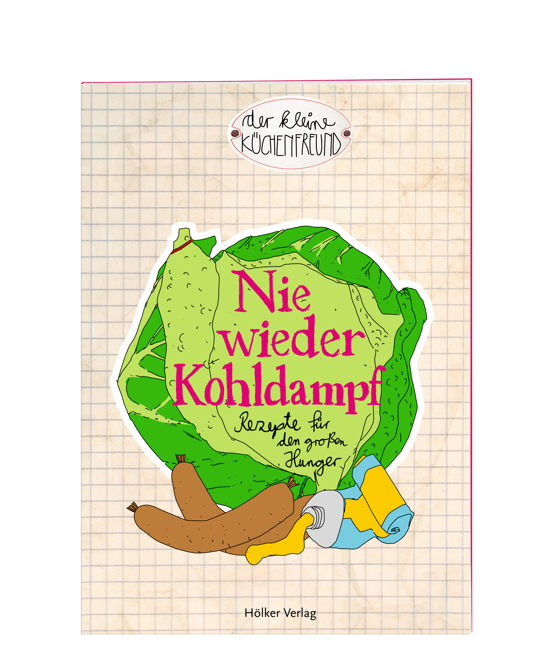 Nie wieder Kohldampf: Rezepte für den großen Hunger