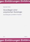 Grundlagen einer empirischen Soziologie: Der Beitrag des quantitativen Ansatzes - Denz, Hermann