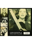 Various - Arkansas At 78 RPM: Corn Dodgers &