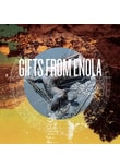 Gifts From Enola - Gifts From Enola